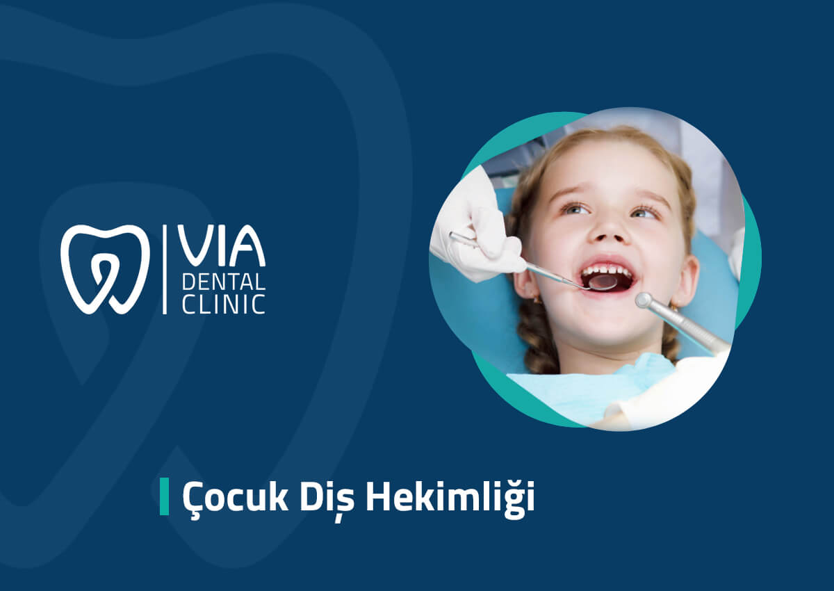 Çocuk Diş Hekimliği